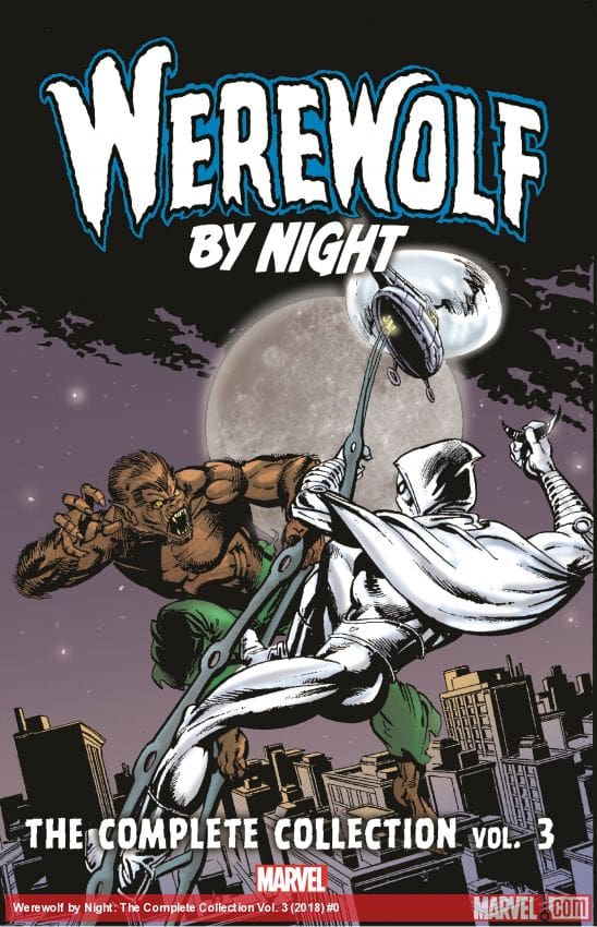 Werewolf by Night: The Complete Collection Vol. 3 (Trade Paperback)