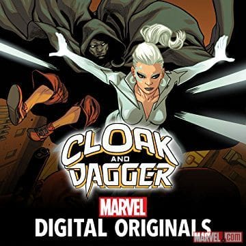 Cloak and Dagger: Marvel Digital Original – Negative Exposure (2018 – 2019)