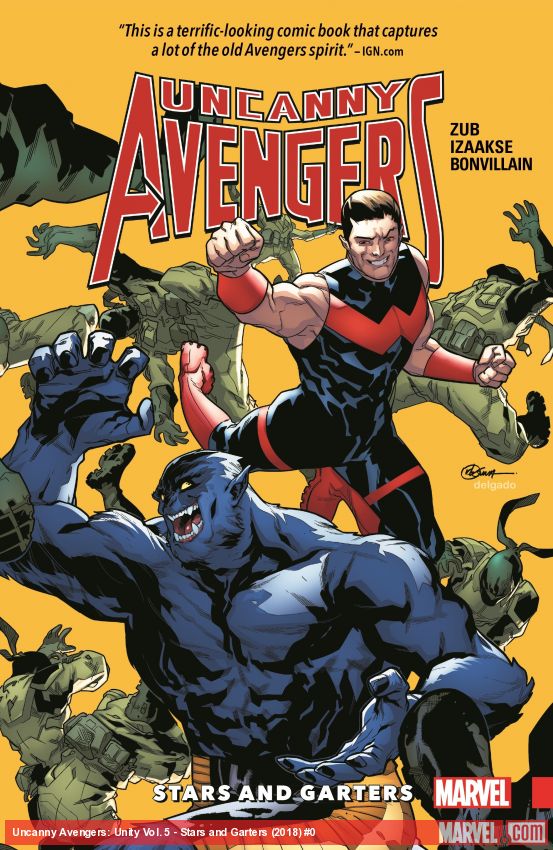 Uncanny Avengers: Unity Vol. 5 – Stars and Garters (Trade Paperback)