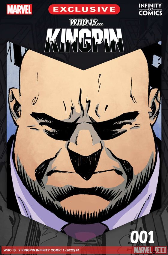 Who Is…? Kingpin Infinity Comic (2024) #1