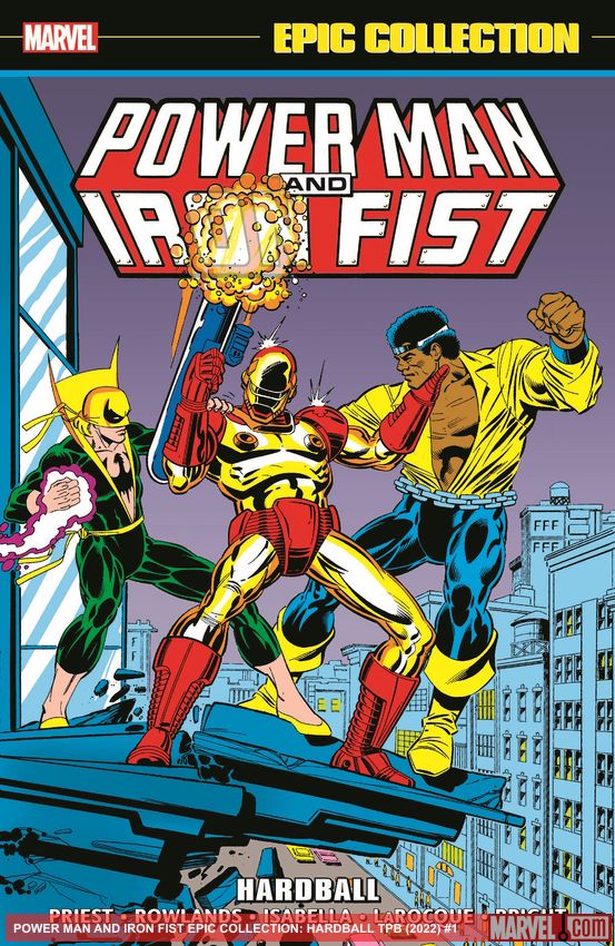 Power Man And Iron Fist Epic Collection: Hardball (Trade Paperback)